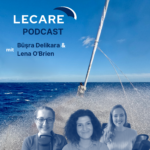 LECARE Podcast Staffel 2 mit Büşra Delikara & Lena O'Brien